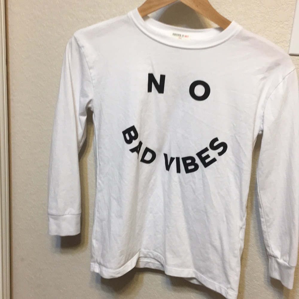 forever 21 no bad vibes long sleeve